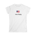 Women's Tee — Minimal "two fidy" Graphic Shirt