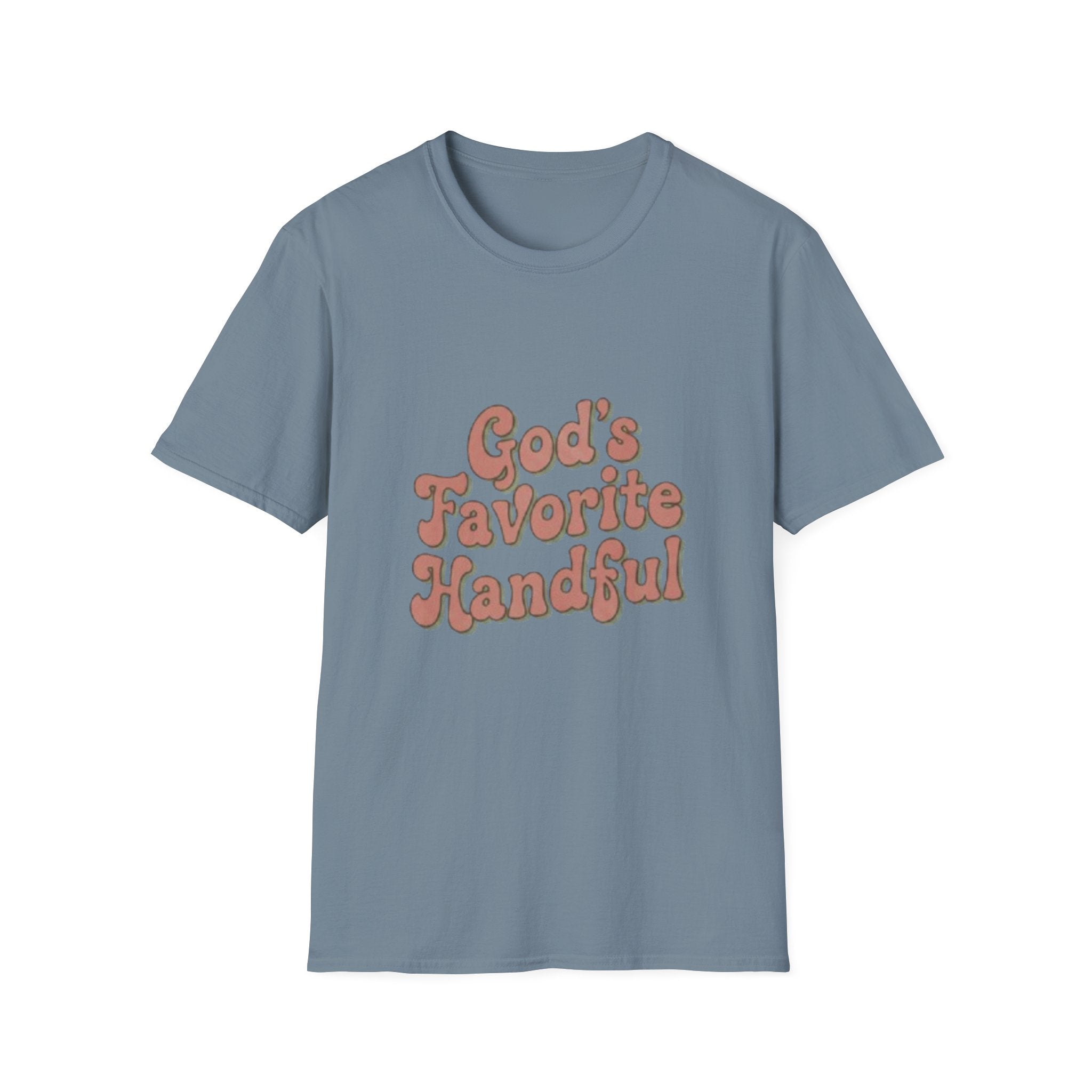 God's Favorite Handful T-Shirt