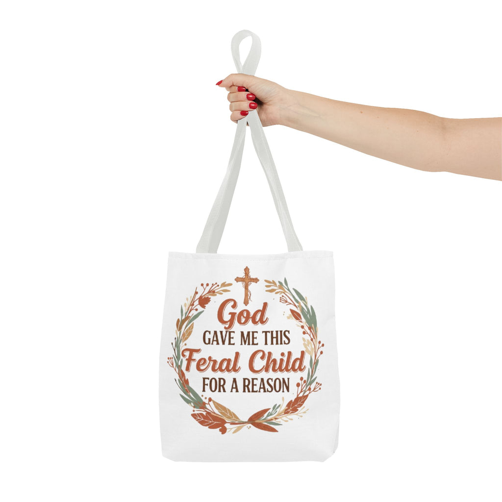 Tote — "God Gave Me This Feral Child for a Reason" Faith Floral Tote Bag