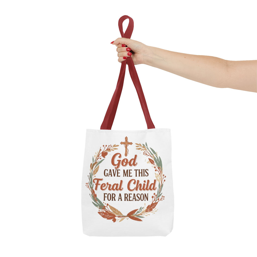 Tote — "God Gave Me This Feral Child for a Reason" Faith Floral Tote Bag