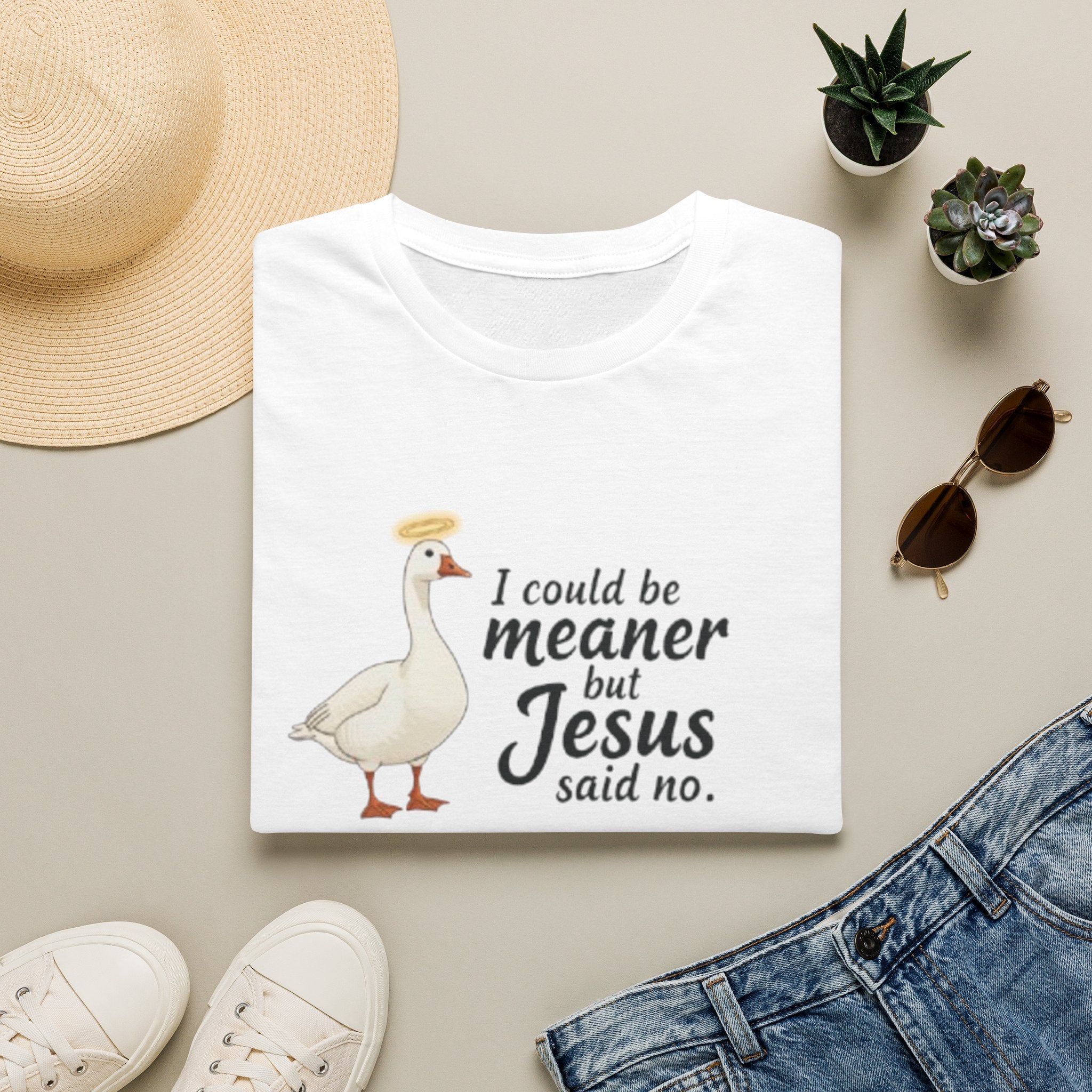 Christian Goose T‑Shirt — "I Could Be Meaner but Jesus Said No"