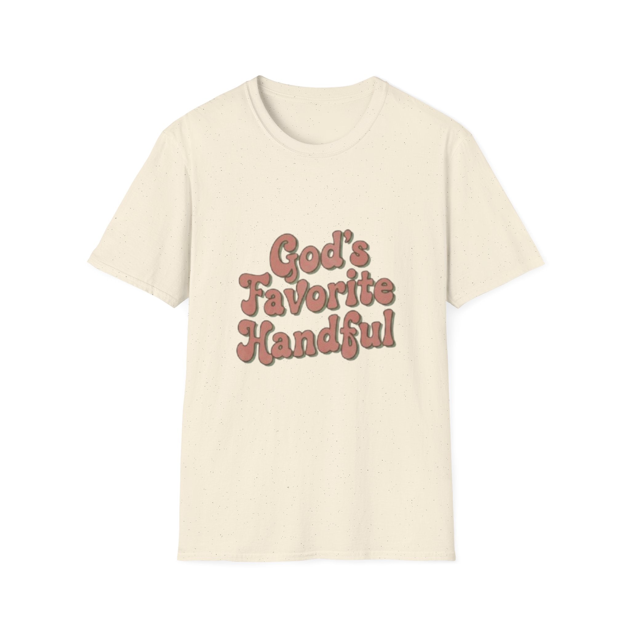 God's Favorite Handful T-Shirt