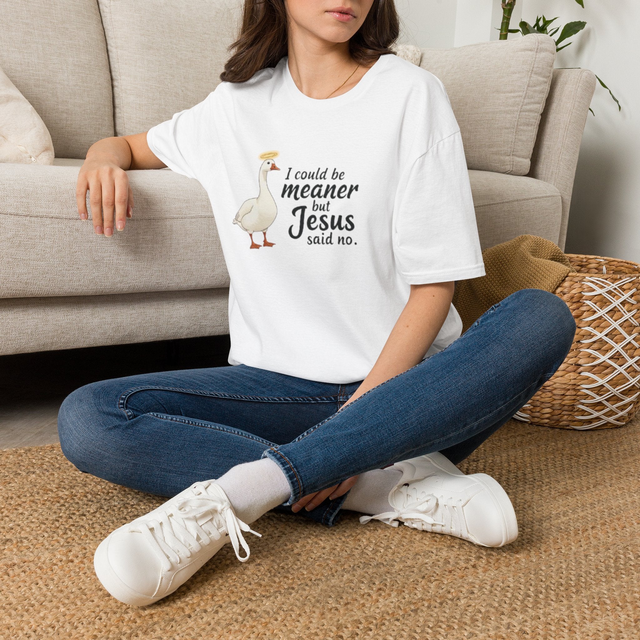 Christian Goose T‑Shirt — "I Could Be Meaner but Jesus Said No"