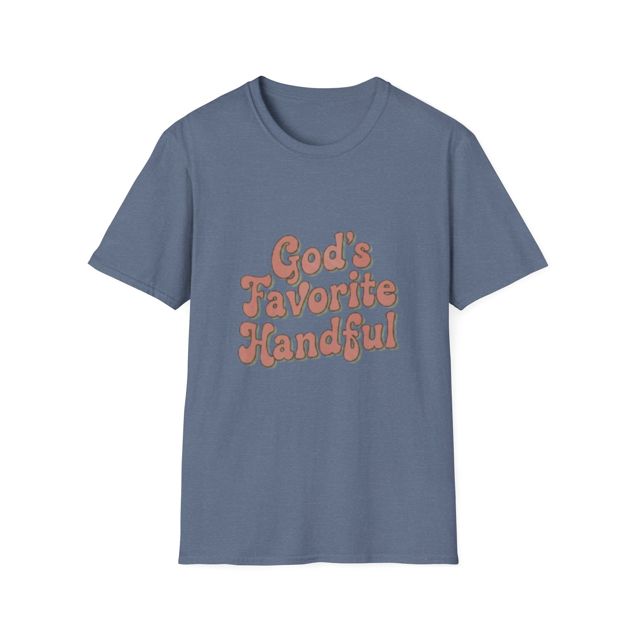 God's Favorite Handful T-Shirt