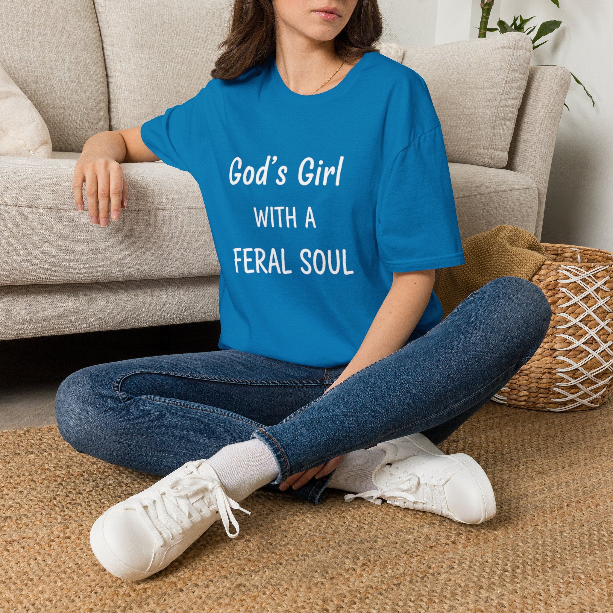 God's Girl With a Feral Soul T-Shirt