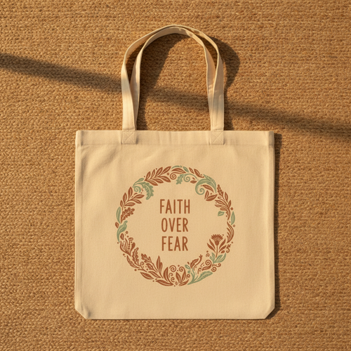 Faith Over Fear Tote Bag